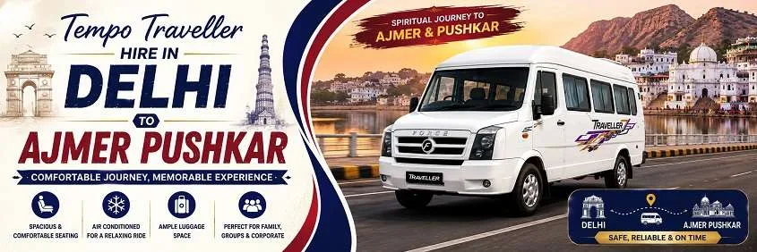 Tempo Traveller Hire In Delhi To Ajmer Pushkar