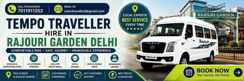 Tempo Traveller Hire in Rajouri Garden: Local, Outstation and Guest Transfers