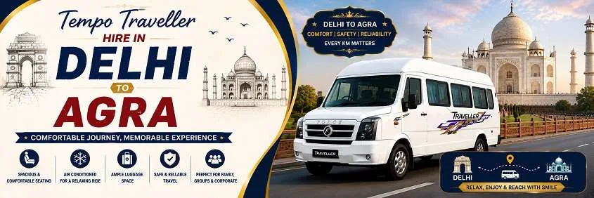 Tempo Traveller Hire In Delhi To Agra