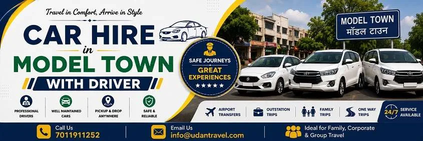 Car Hire in Model Town with Driver: Local, Outstation and Guest Transfers