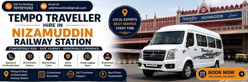 Tempo Traveller Hire in Nizamuddin Station: Local, Outstation and Guest Transfers