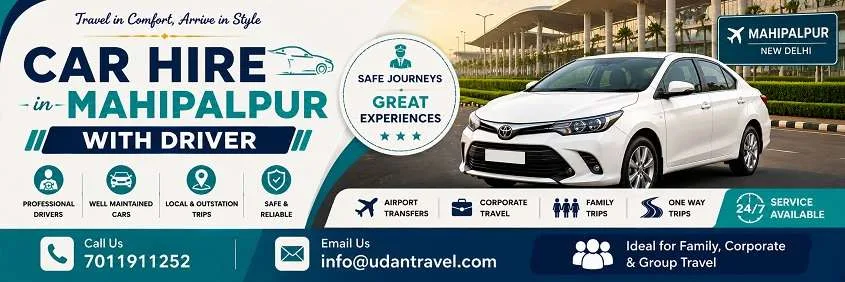 Car Hire in Mahipalpur with Driver: Local, Outstation and Guest Transfers