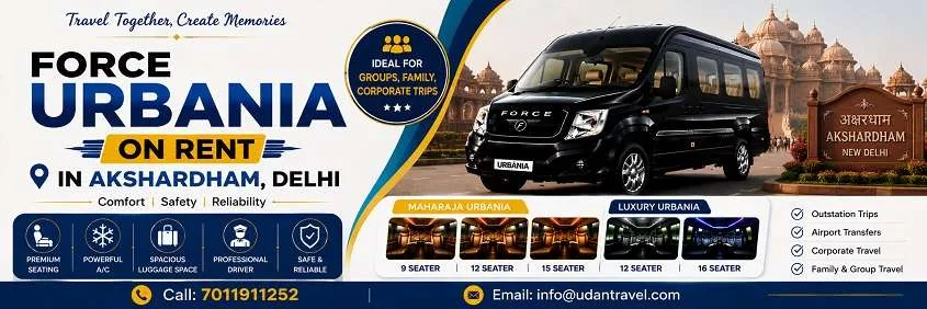 Force Urbania On Rent In Akshardham