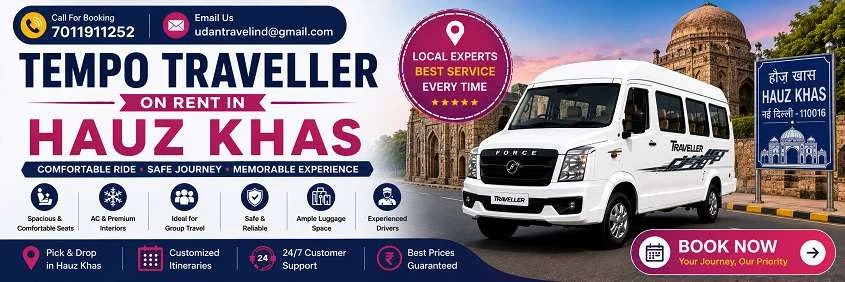 Tempo Traveller Hire in Hauz Khas: Local, Outstation and Guest Transfers