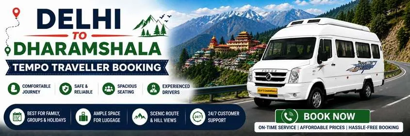 Tempo Traveller Hire From Delhi To Dharamshala