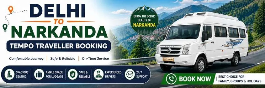 Tempo Traveller Hire From Delhi To Narkanda
