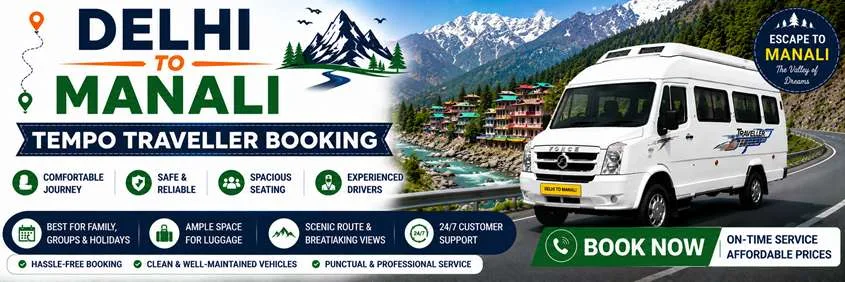 Tempo Traveller Hire From Delhi To Kullu Manali