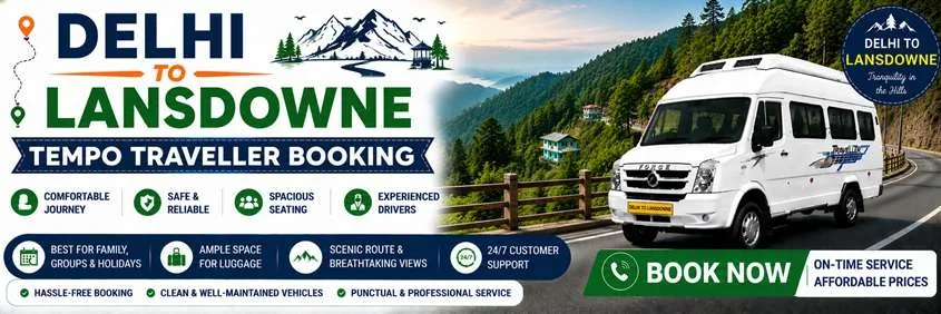 Tempo Traveller Hire From Delhi To Lansdowne