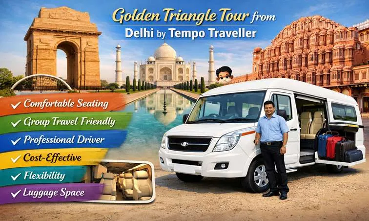 Golden Triangle Tour from Delhi by Tempo Traveller