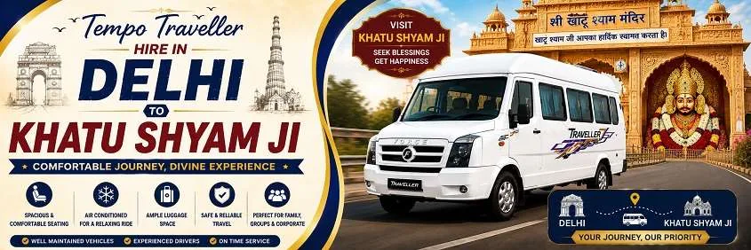 Tempo Traveller Hire In Delhi To Khatu Shyam Ji