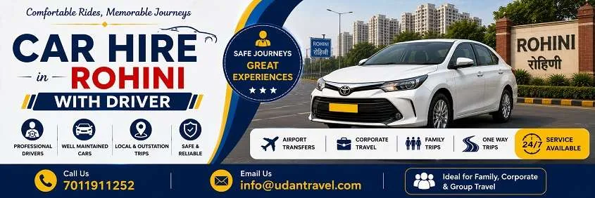 Car Hire in Rohini with Driver: Local, Outstation and Guest Transfers