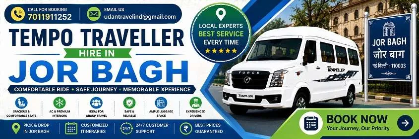Tempo Traveller Hire in Jor Bagh: Local, Outstation and Guest Transfers