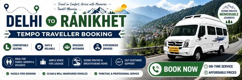 Tempo Traveller Rent In Delhi To Ranikhet