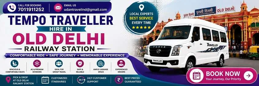 Tempo Traveller Hire in Old Delhi Station: Local, Outstation and Guest Transfers
