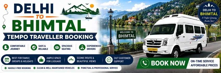 Tempo Traveller Hire From Delhi To Bhimtal