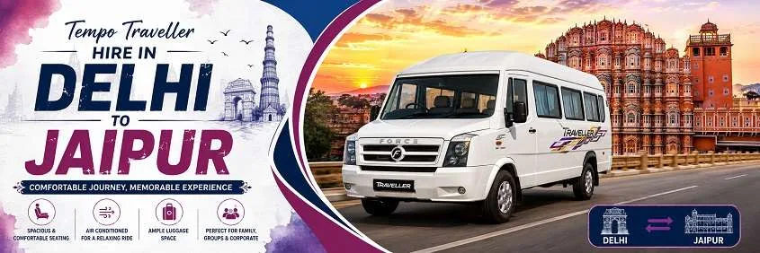 Tempo Traveller Hire In Delhi To Jaipur