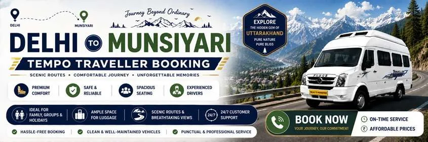Tempo Traveller Hire In Delhi To Munsiyari