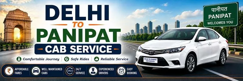 Delhi To Panipat Cab Service — vehicle or destination photo