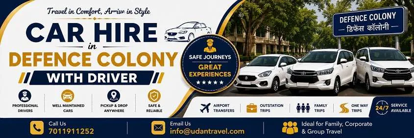 Car Hire in Defence Colony with Driver: Local, Outstation and Guest Transfers