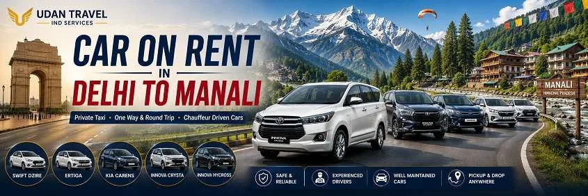 Car On Rent In Delhi To Manali