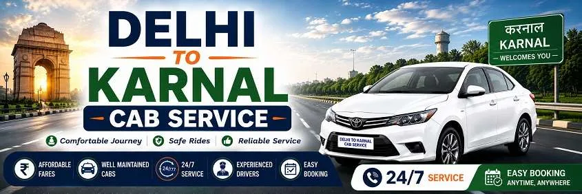Delhi To Karnal Cab Service — vehicle or destination photo