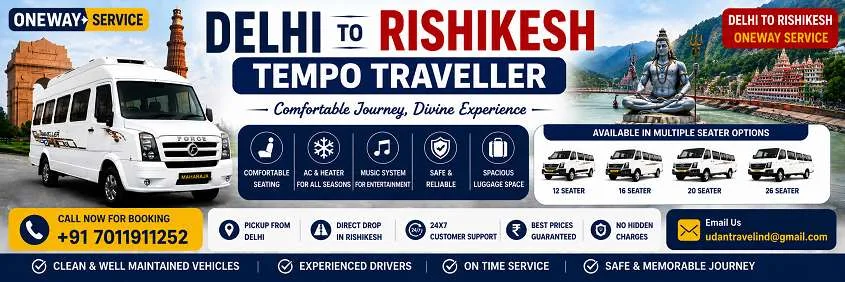 Delhi to Rishikesh One-Way Tempo Traveller