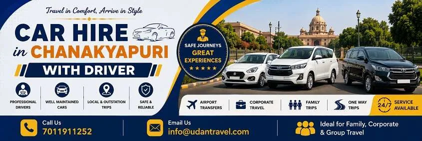 Car Hire in Chanakyapuri with Driver: Local, Outstation and Guest Transfers