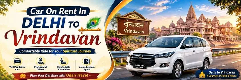 Car On Rent In Delhi To Vrindavan