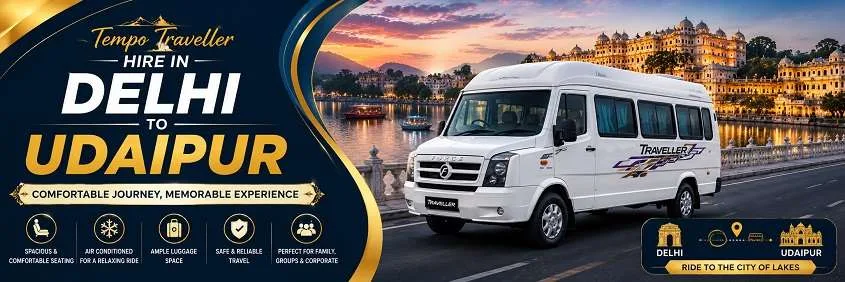 Tempo Traveller Hire In Delhi To Udaipur